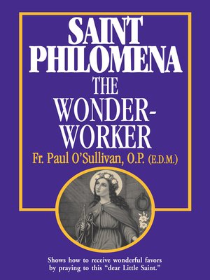 cover image of St. Philomena the Wonder-Worker